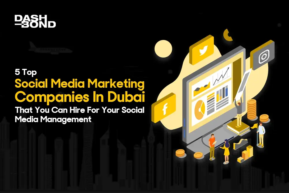 Social Media Marketing Companies in Dubai